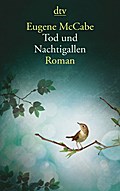 Tod und Nachtigallen: Roman (dtv Literatur)