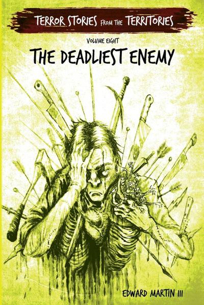 The Deadliest Enemy