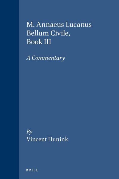 M. Annaeus Lucanus Bellum Civile, Book III