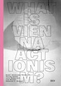 What is Vienna Actionism?