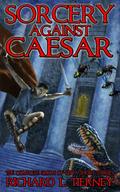 Sorcery Against Caesar: The Complete Simon of Gitta Short Stories (Simon of Gitta Chronicles, #1)