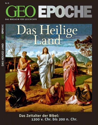 GEO Epoche GEO Epoche / GEO Epoche 45/2010 - Das Heilige Land