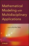 Mathematical Modeling with Multidisciplinary Appli