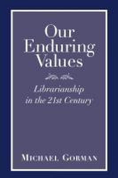Our Enduring Values