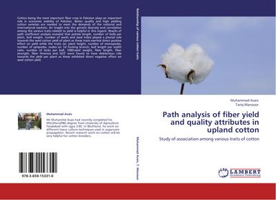 Path analysis of fiber yield and quality attributes in upland cotton