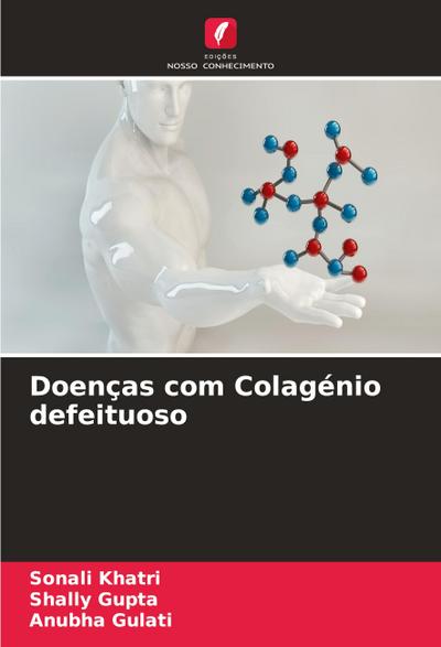 Doenças com Colagénio defeituoso