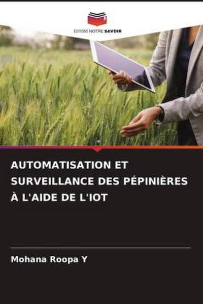 AUTOMATISATION ET SURVEILLANCE DES PÉPINIÈRES À L’AIDE DE L’IOT