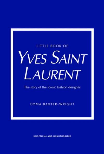 The Little Book of Yves Saint Laurent