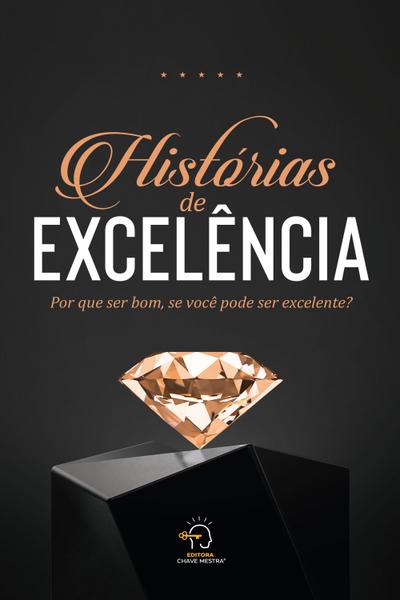 Histórias de excelência