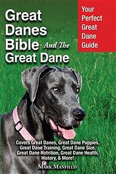 Great Danes Bible And The Great Dane
