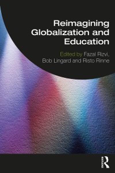 Reimagining Globalization and Education