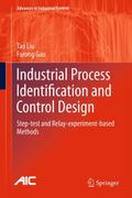 Industrial Process Identification and Control Desi