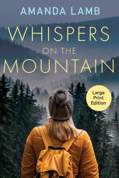 Whispers on the Mountain