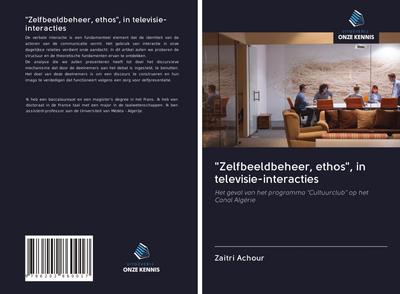 "Zelfbeeldbeheer, ethos", in televisie-interacties