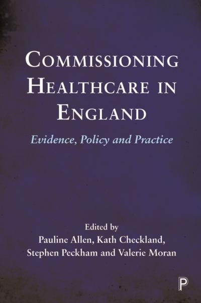 Commissioning Healthcare in England