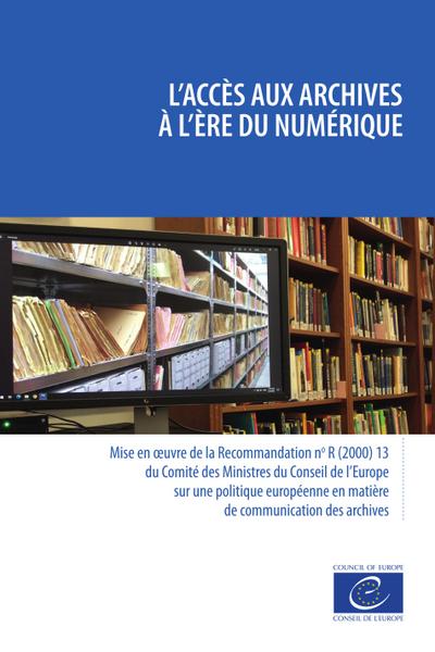 L’accès aux archives à l’ère du numérique