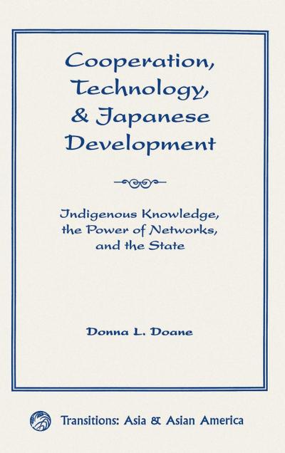 Cooperation, Technology, And Japanese Development