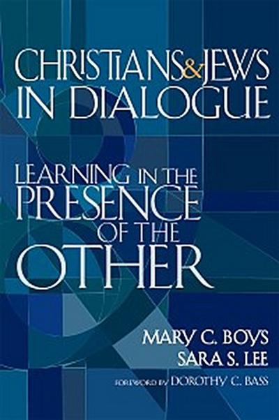 Christians & Jews in Dialogue