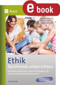 Ethik fachfremd unterrichten 3. + 4. Klasse