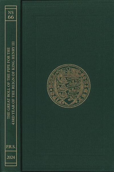 The Great Roll of the Pipe for the Forty-Third Year of the Reign of King Henry III Michaelmas 1259: (Pipe Roll 103)