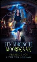 Een magische moordzaak (De heksen van Coutts, #2)