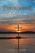 A Few Theological Reflections