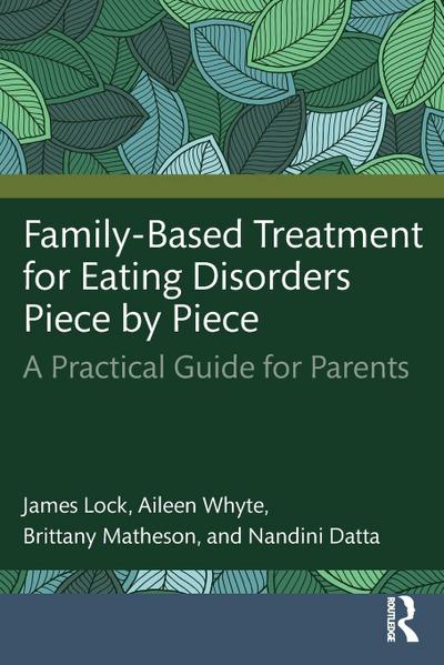 Family-Based Treatment for Eating Disorders Piece by Piece