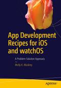 App Development Recipes for iOS and watchOS