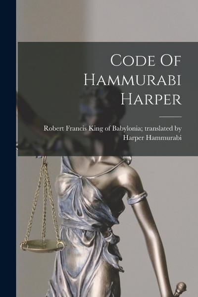 Code Of Hammurabi Harper