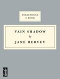 Vain Shadow