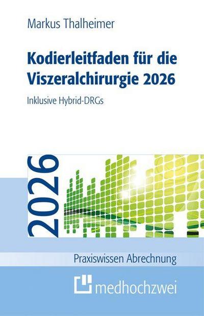 Kodierleitfaden für die Viszeralchirurgie 2026