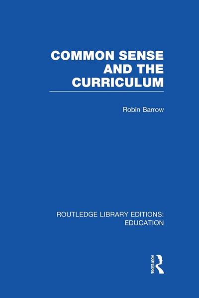 Common Sense and the Curriculum
