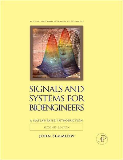 Signals and Systems for Bioengineers