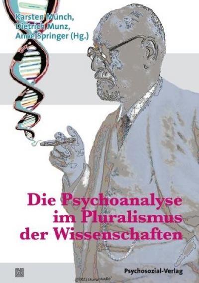 Die Psychoanalyse im Pluralismus der Wissenschaften