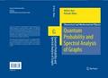 Quantum Probability and Spectral Analysis of Graph