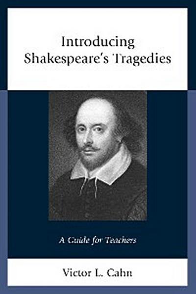 Introducing Shakespeare’s Tragedies