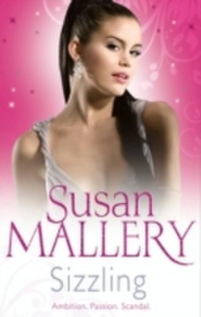 Sizzling (Mills & Boon M&B) (The Buchanan Saga)