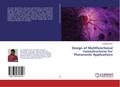 Design of Multifunctional nanostructures for Thera