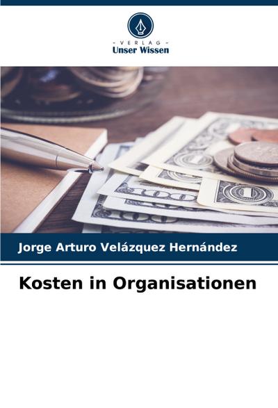 Kosten in Organisationen