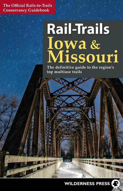 Rail-Trails Iowa & Missouri