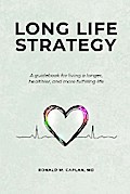Long Life Strategy