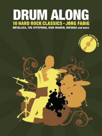 Drum Along - 10 Hard’n’Heavy Songs. Bd.5