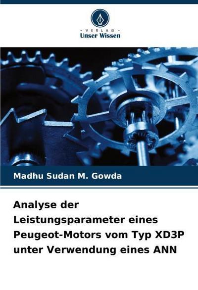 Analyse der Leistungsparameter eines Peugeot-Motors vom Typ XD3P unter Verwendung eines ANN