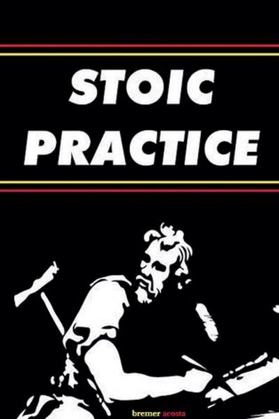 Stoic Practice