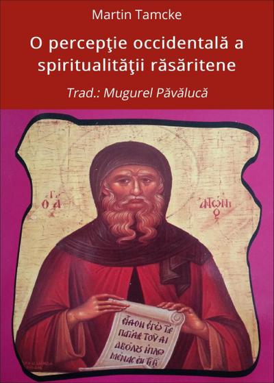 O percep¿ie occidental¿ a spiritualit¿¿ii r¿s¿ritene