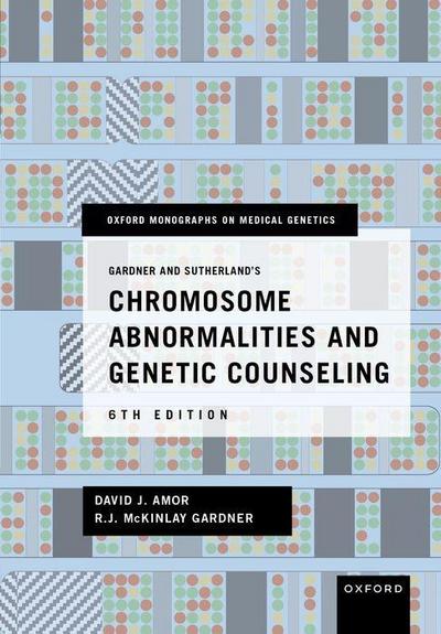 Gardner and Sutherland’s Chromosome Abnormalities and Genetic Counseling