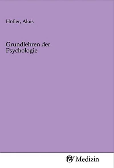 Grundlehren der Psychologie