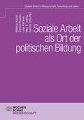 Soziale Arbeit als Ort der politischen Bildung