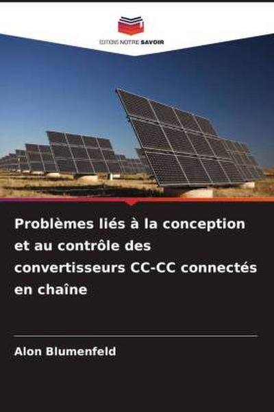 Problèmes liés à la conception et au contrôle des convertisseurs CC-CC connectés en chaîne