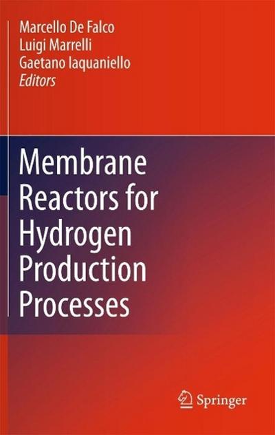 Membrane Reactors for Hydrogen Production Processes